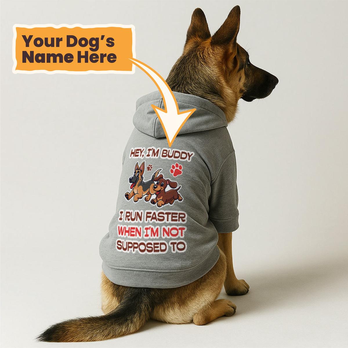 I Run Faster - personalized hoodie with your dog name  dog hoodie  dog clothes