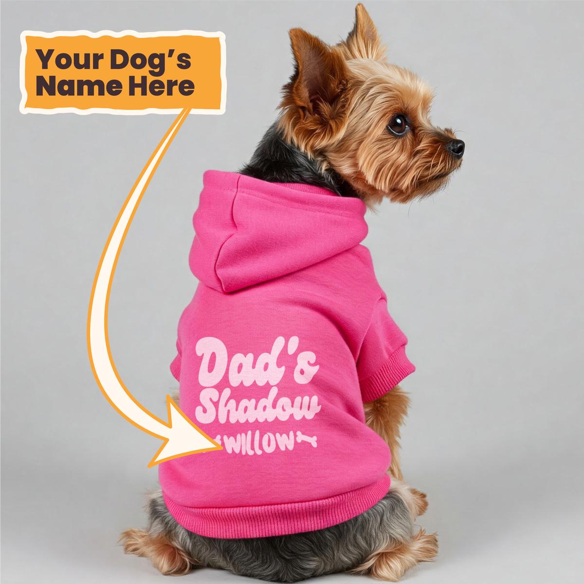 Dad's Shadow - personalized hoodie with your dog name  dog hoodie  dog clothes