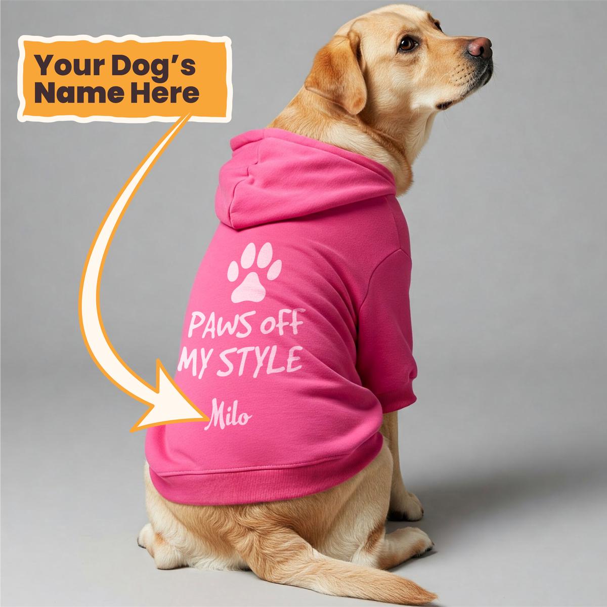 PAWS OFF MY STYLE - personalized hoodie with your dog name  dog hoodie  dog clothes