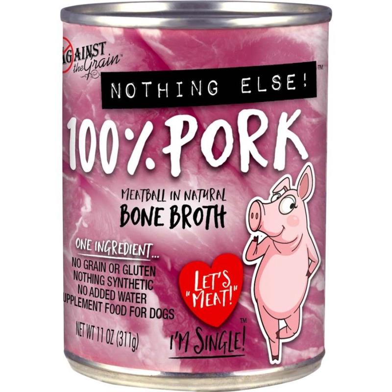 Against the Grain Nothing Else One Ingredient Pork Dog Food Pork 11 oz cans